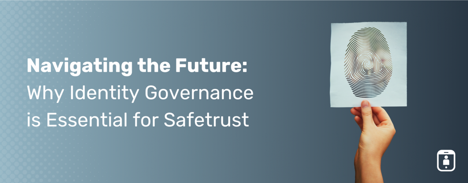 Navigating the Future Why Identity Governance is Essential for